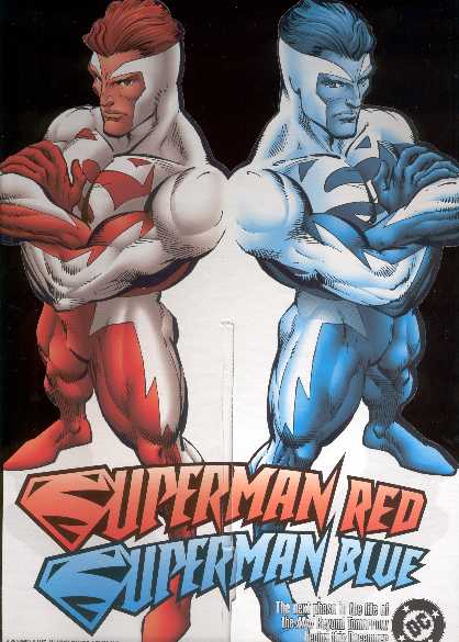 SUPERMAN RED & SUPERMAN BLUE